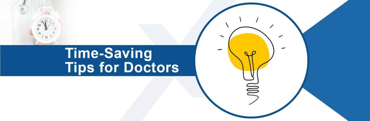 Time-Saving Tips for Doctors: Effective Time Management