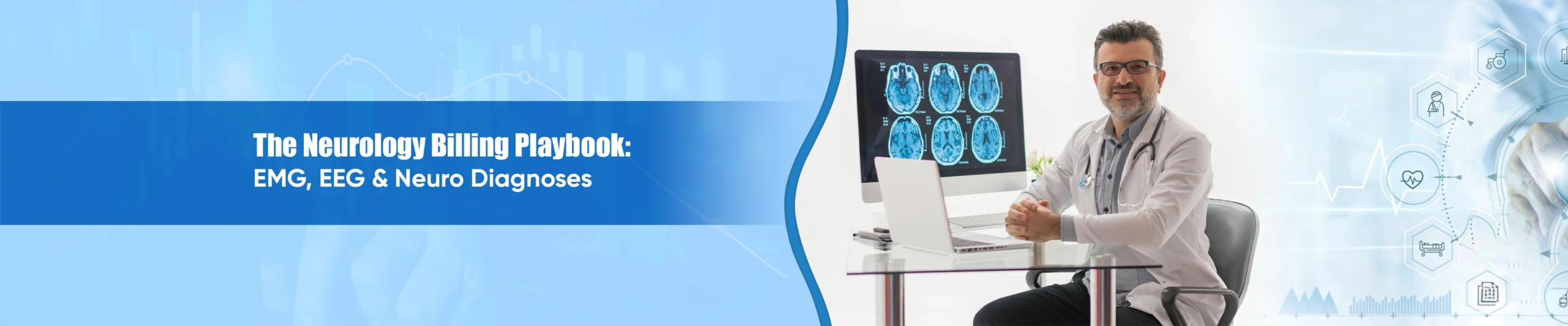 The Neurology Billing Playbook EMG, EEG & Neuro Diagnoses