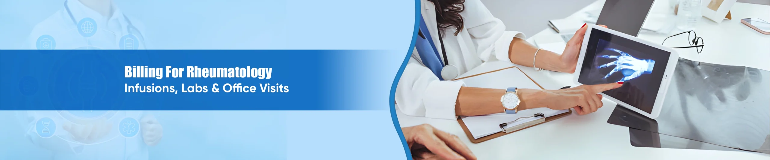 Billing for Rheumatology Infusions, Labs & Office Visits