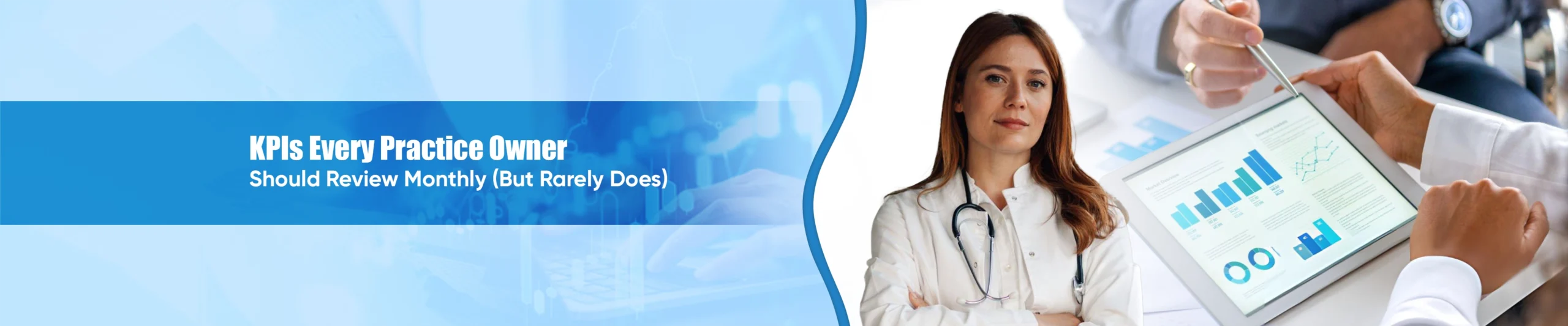 KPIs Every Practice Owner Should Review Monthly